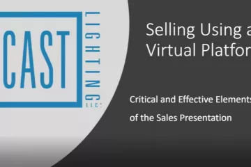 SESSION 2: Selling Using a Virtual Platform - Critical and Effective Elements of the Sales Presentation